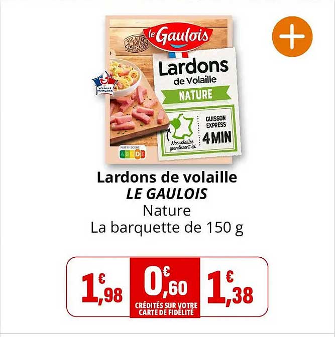 Lardons de volaille LE GAULOIS Nature La barquette de 150 g