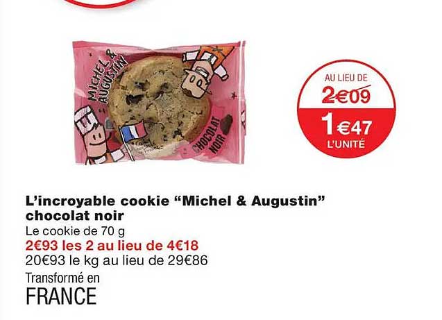 L’incroyable cookie “Michel & Augustin” chocolat noir