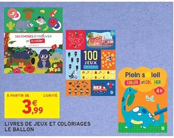 LIVRES DE JEUX ET COLORIAGES LE BALLON