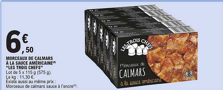 Morceaux de calamars à la sauce américaine “LES TROIS CHEFS”