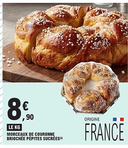 MORCEAUX DE COURONNE BRIOCHÉE PÉPITES SUCRÉES(2)