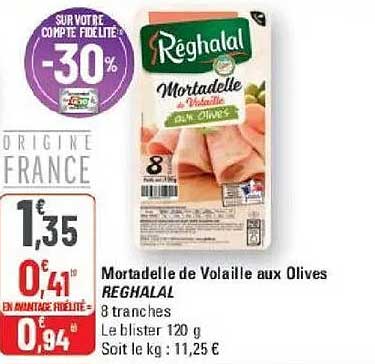 Mortadelle de Volaille aux Olives REGHALAL