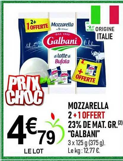 MOZZARELLA 2 + 1 OFFERT 23% DE MAT. GR. "GALBANI"