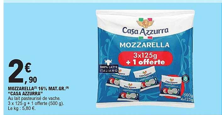MOZZARELLA(3) 16% MAT.GR.(9) “CASA AZZURRA”