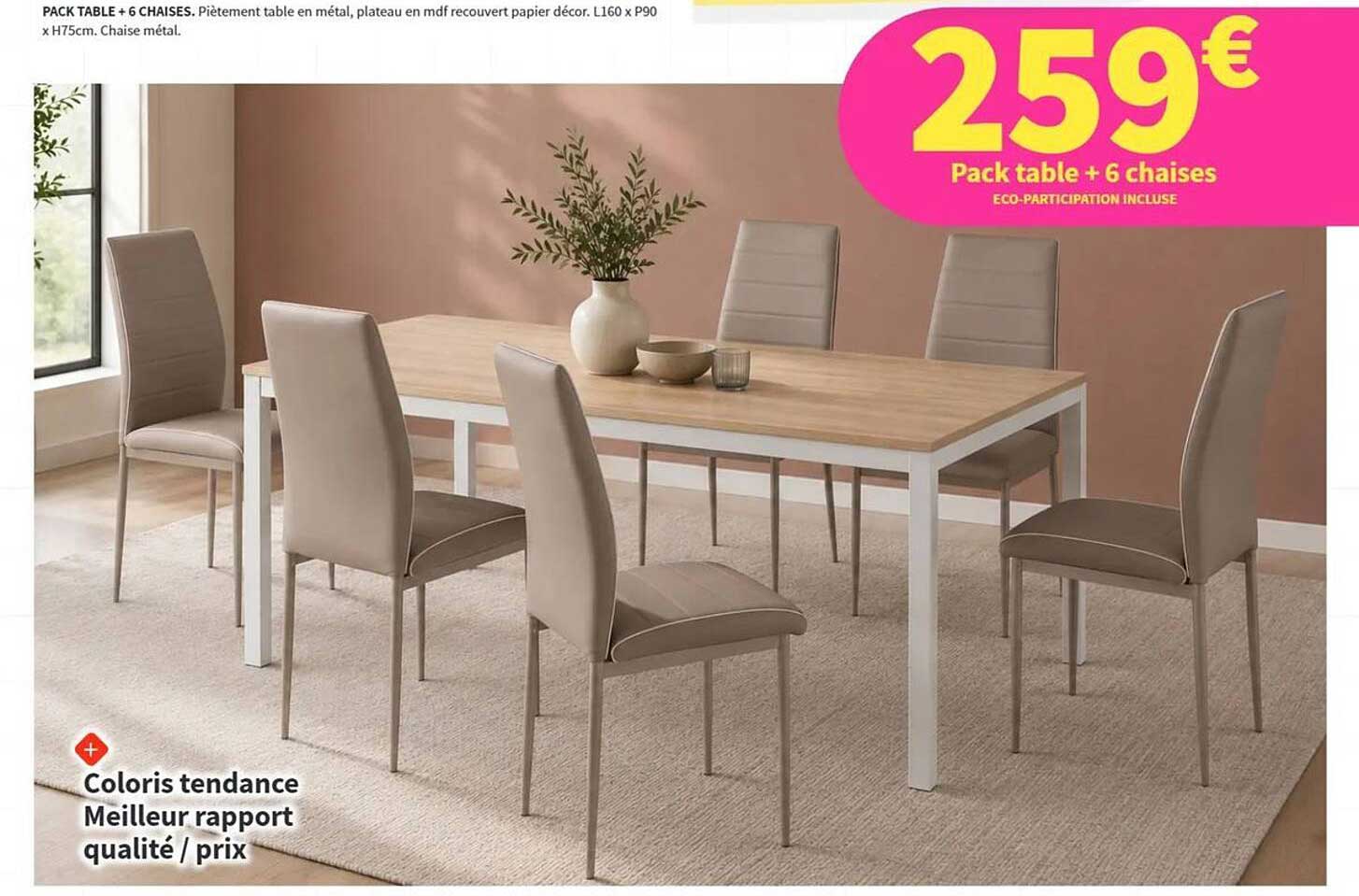 Pack table + 6 chaises