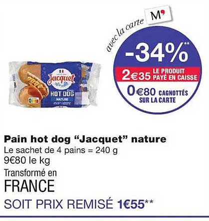 Pain hot dog “Jacquet” nature