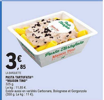PASTA TARTUFATA(1) “MAISON TINO”
