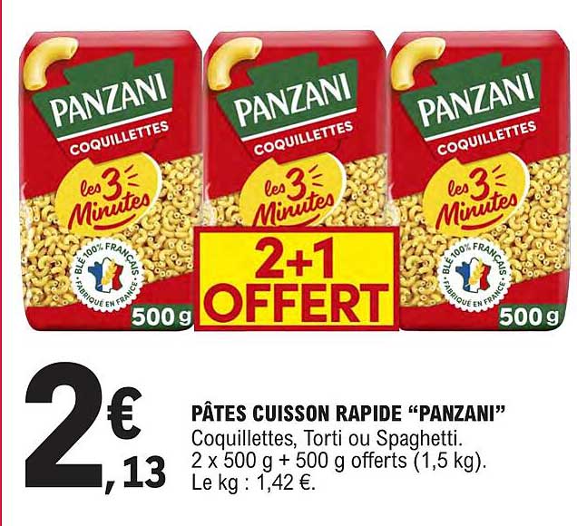 PÂTES CUISSON RAPIDE “PANZANI” Coquillettes, Torti ou Spaghetti. 2 x 500 g + 500 g offerts (1,5 kg). Le kg : 1,42 €.