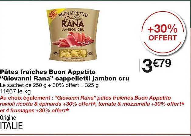 Pâtes fraîches Buon Appetito “Giovanni Rana” cappelletti jambon cru