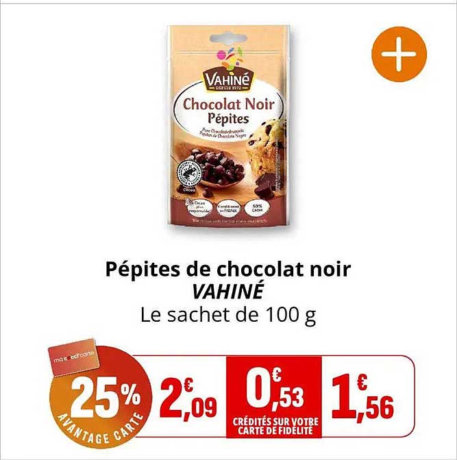 Pépites de chocolat noir VAHINÉ Le sachet de 100 g