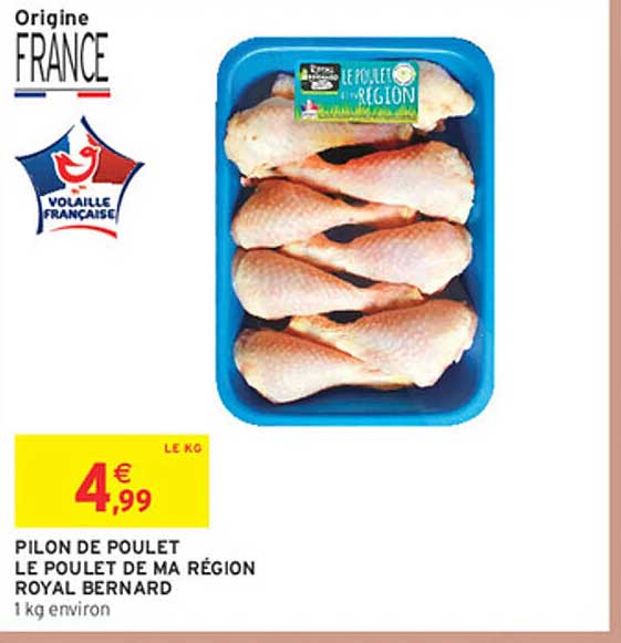 PILON DE POULET LE POULET DE MA RÉGION ROYAL BERNARD