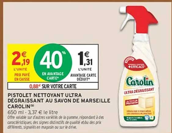 PISTOLET NETTOYANT ULTRA DÉGRAISSANT AU SAVON DE MARSEILLE CAROLIN