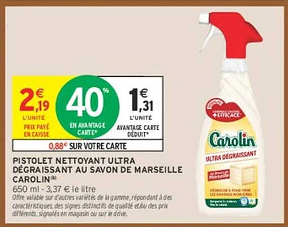 PISTOLET NETTOYANT ULTRA DÉGRAISSANT AU SAVON DE MARSEILLE CAROLIN