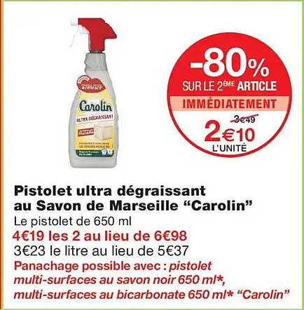 Pistolet ultra dégraissant au Savon de Marseille "Carolin"