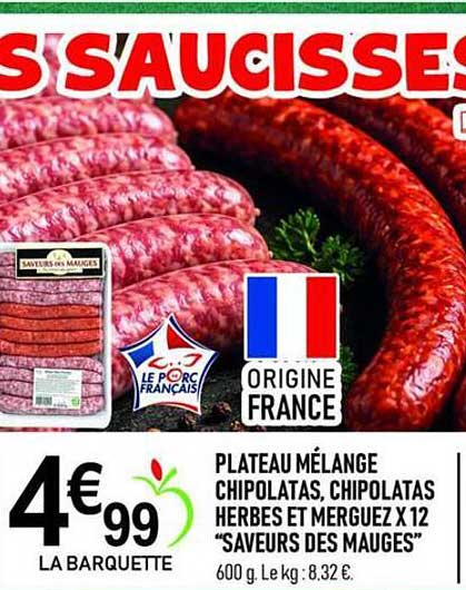 PLATEAU MÉLANGE CHIPOLATAS, CHIPOLATAS HERBES ET MERGUEZ X12 “SAVEURS DES MAUGES”