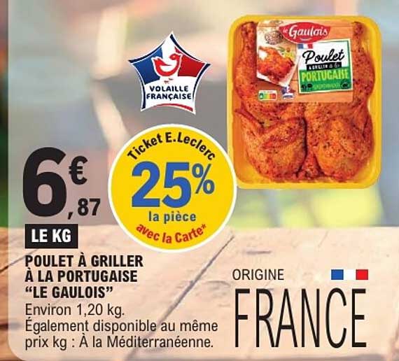 POULET À GRILLER À LA PORTUGAISE “LE GAULOIS”