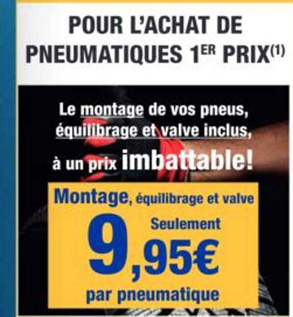 POUR L'ACHAT DE PNEUMATIQUES 1ER PRIX(1)