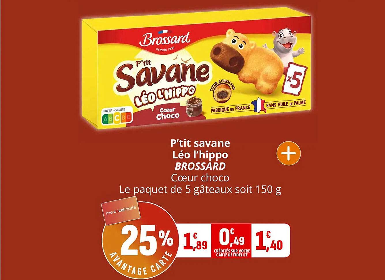 P'tit savane Léo l'hippo BROSSARD Cœur choco Le paquet de 5 gâteaux soit 150 g