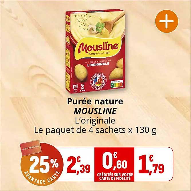Purée nature MOUSLINE L'originale Le paquet de 4 sachets x 130 g