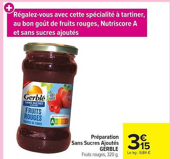 Régalez-vous avec cette spécialité à tartiner, au bon goût de fruits rouges, Nutriscore A et sans sucres ajoutés