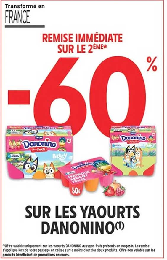 REMISE IMMÉDIATE SUR LE 2ÈME* -60% SUR LES YAOURTS DANONINO(1)