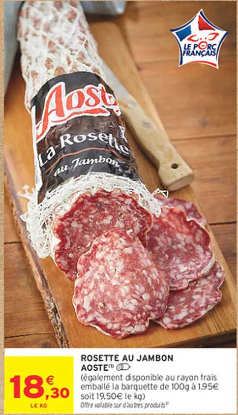 ROSETTE AU JAMBON AOSTE