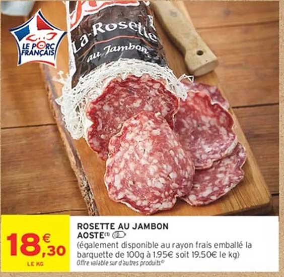 ROSETTE AU JAMBON AOSTE