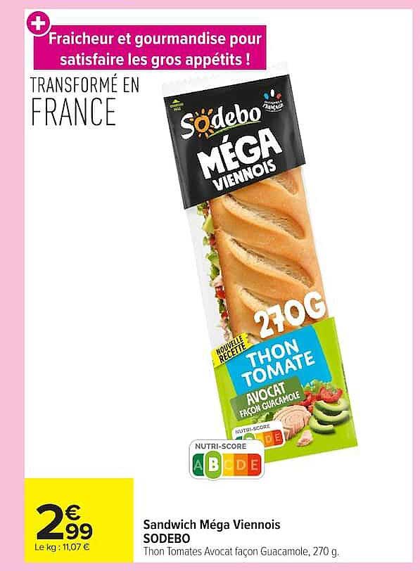 Sandwich Méga Viennois SODEBO Thon Tomates Avocat façon Guacamole, 270 g.