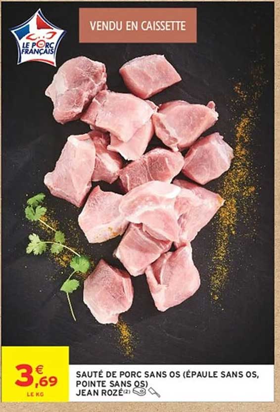SAUTÉ DE PORC SANS OS (ÉPAULE SANS OS, POINTE SANS OS) JEAN ROZÉ