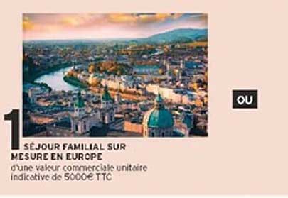 SÉJOUR FAMILIAL SUR MESURE EN EUROPE