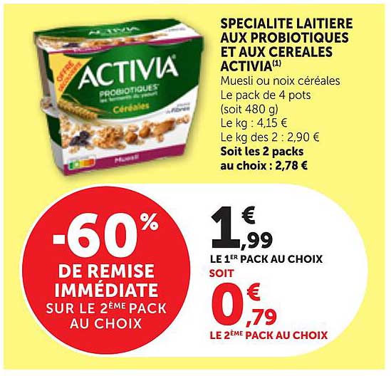 SPECIALITE LAITIERE AUX PROBIOTIQUES ET AUX CEREALES ACTIVIA^1 Muesli au noix céréales Le pack de 4 pots (soit 480 g)