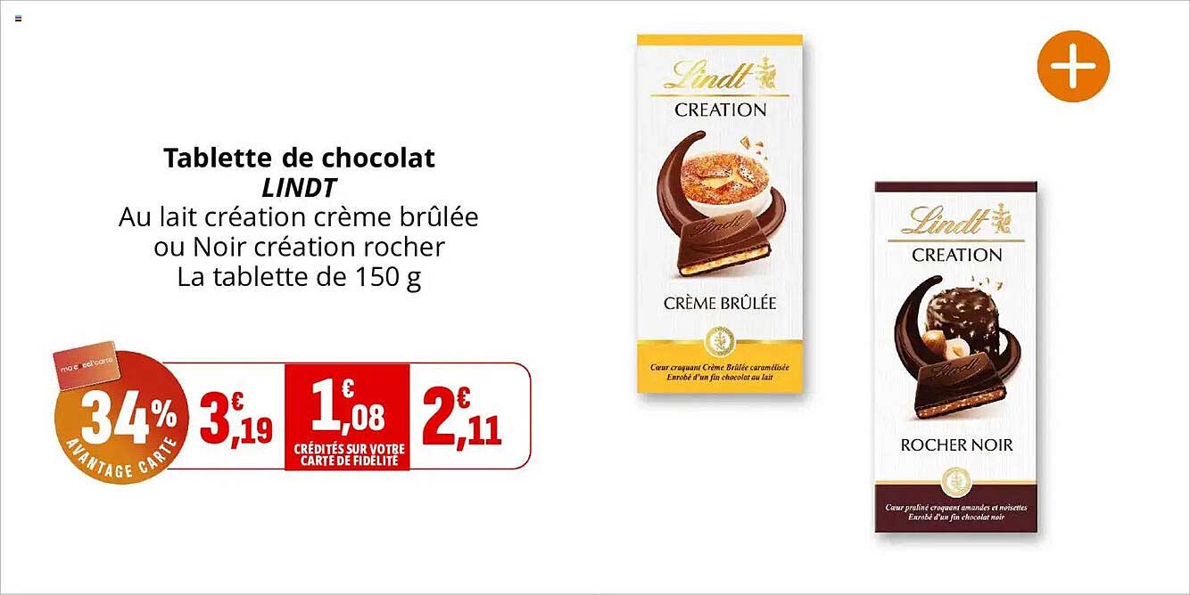 Tablette de chocolat LINDT Au lait création crème brûlée ou Noir création rocher La tablette de 150 g