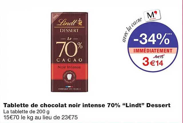 Tablette de chocolat noir intense 70% “Lindt” Dessert