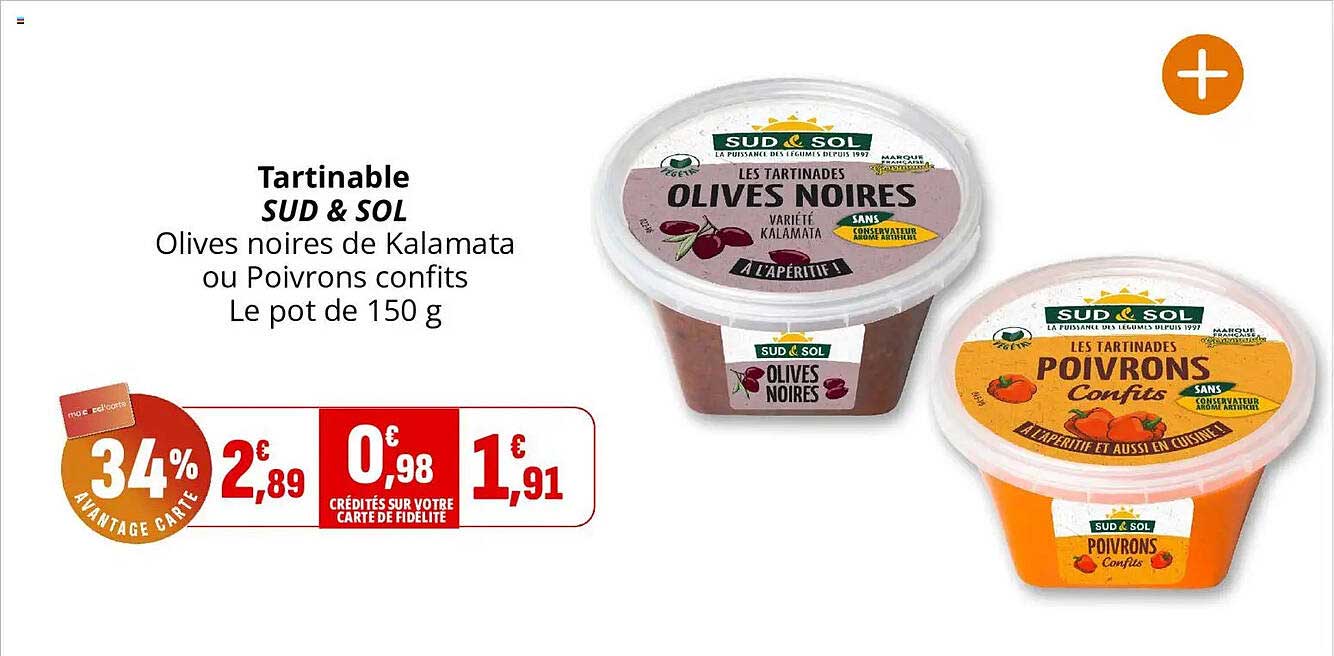 Tartinable SUD & SOL Olives noires de Kalamata ou Poivrons confits Le pot de 150 g