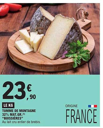 TOMME DE MONTAGNE 32% MAT.GR. “BUISSIERES”