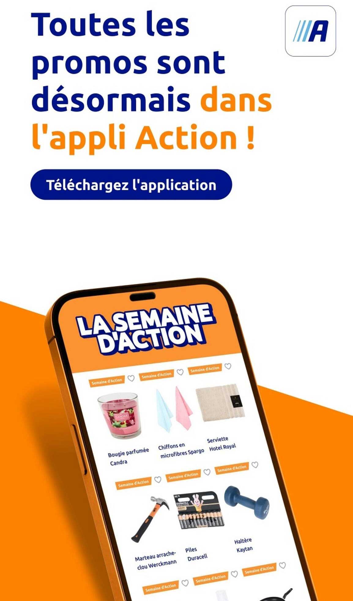 Toutes les promos sont désormais dans l'appli Action !