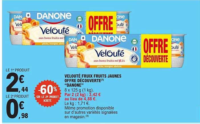 VELOUTÉ FRUITS FRUITS JAUNES OFFRE DÉCOUVERTE(1) “DANONE”