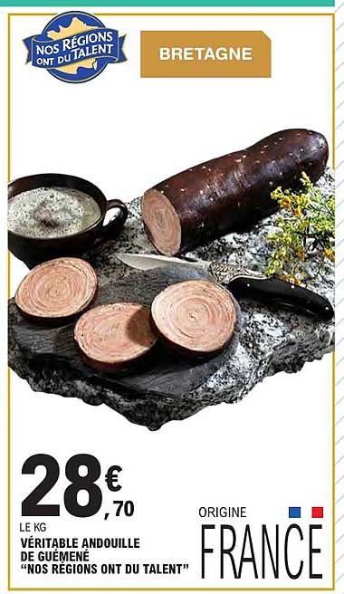 VÉRITABLE ANDOUILLE DE GUÉMENE "NOS RÉGIONS ONT DU TALENT"