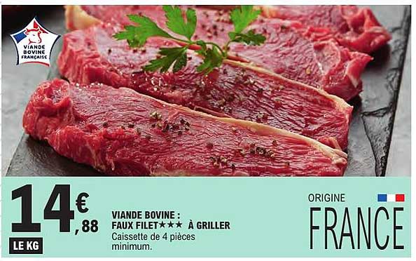 VIANDE BOVINE : FAUX FILET*** À GRILLER