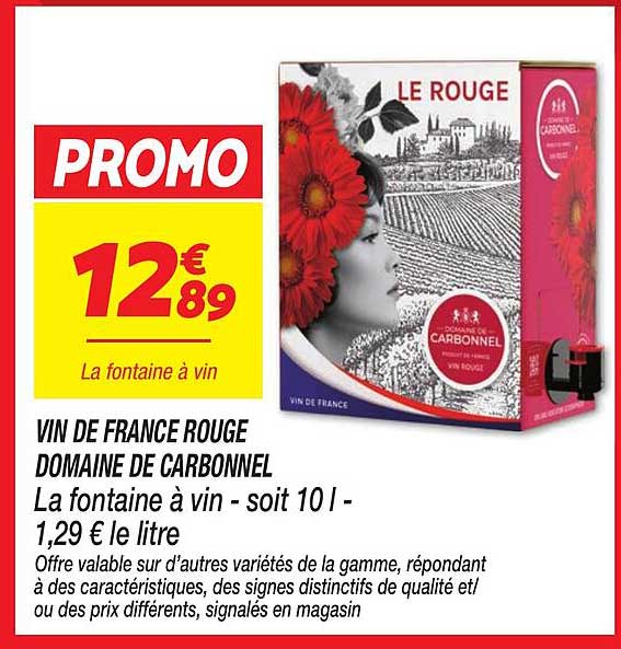 VIN DE FRANCE ROUGE DOMAINE DE CARBONNEL La fontaine à vin - soit 10 l - 1,29 € le litre