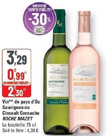 Vin de pays d’Oc Sauvignon ou Cinsault Grenache ROCHE MAZET