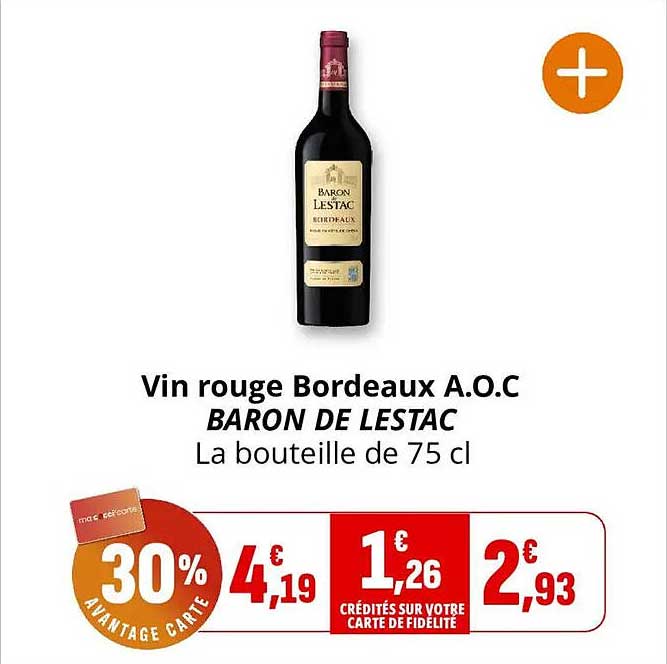 Vin rouge Bordeaux A.O.C BARON DE LESTAC La bouteille de 75 cl