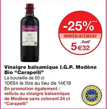 Vinaigre balsamique I.G.P. Modène Bio “Carapelli”