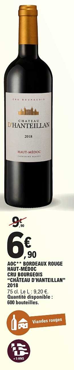 AOC** BORDEAUX ROUGE HAUT-MEDOC CRU BOURGEOIS “CHATEAU D'HANTHEILLAN” 2018