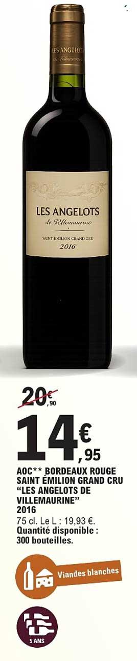AOC** BORDEAUX ROUGE SAINT EMILION GRAND CRU “LES ANGELOTS DE VILLEMAURINE” 2016