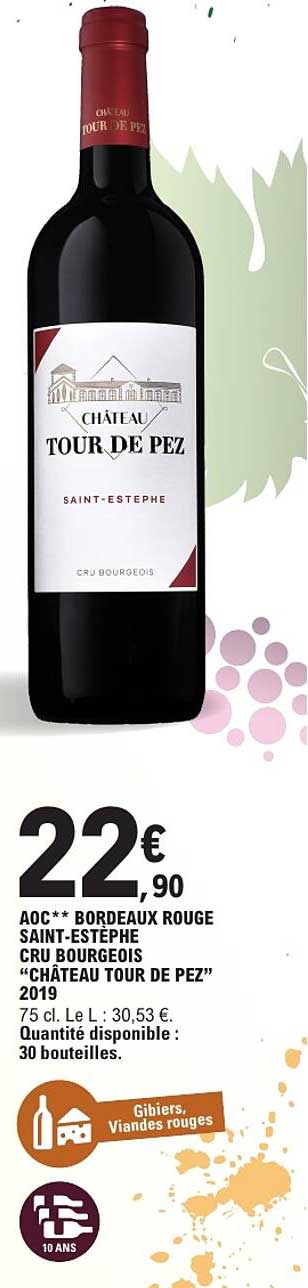 AOC** BORDEAUX ROUGE SAINT-ESTEPHE CRU BOURGEOIS “CHÂTEAU TOUR DE PEZ” 2019