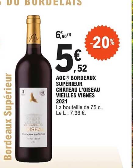 AOC BORDEAUX SUPÉRIEUR CHÂTEAU L’OISEAU VIEILLES VIGNES 2021