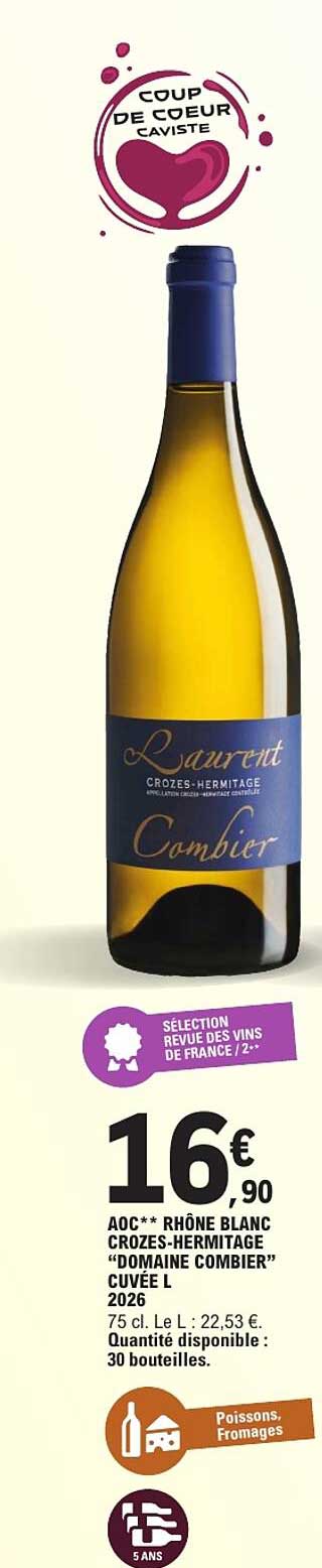 AOC** RHÔNE BLANC CROZES-HERMITAGE "DOMAINE COMBIER" CUVÉE L 2026