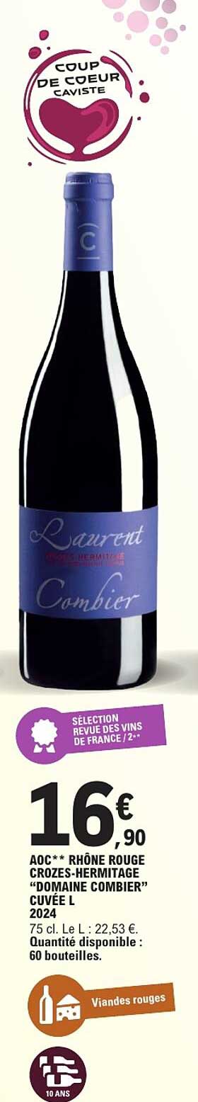 AOC** RHÔNE ROUGE CROZES-HERMITAGE “DOMAINE COMBIER” CUVÉE L 2024