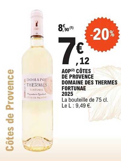 AOP CÔTES DE PROVENCE DOMAINE DES THERMES FORTUNEA 2025